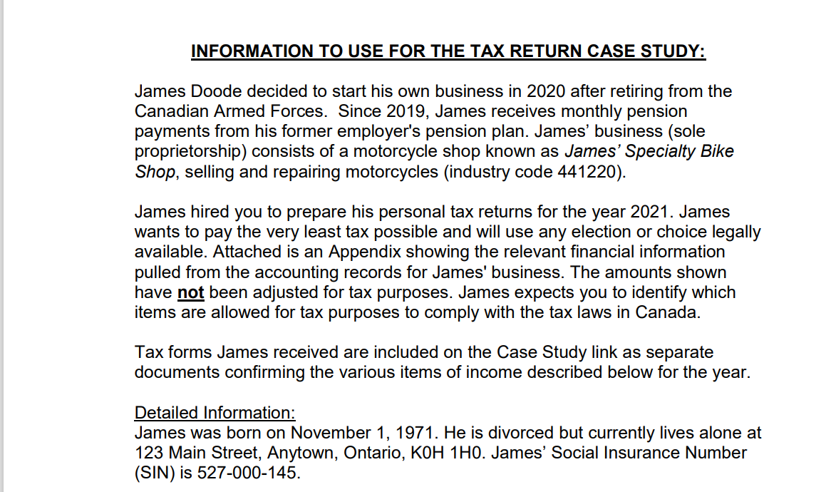 INFORMATION TO USE FOR THE TAX RETURN CASE STUDY: