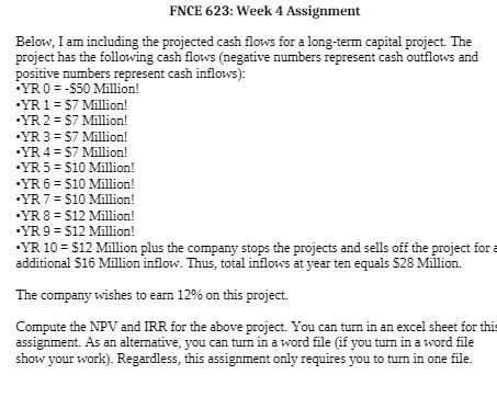 FNCE 623: Week 4 Assignment Below, I am including