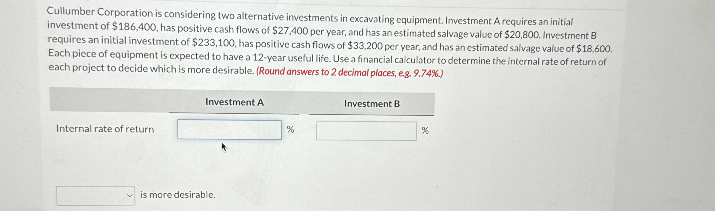 Cullumber Corporation is considering two