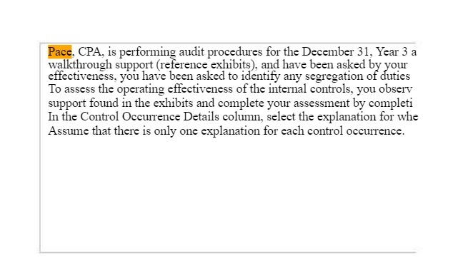 Pace, CPA, is performing audit procedures for the