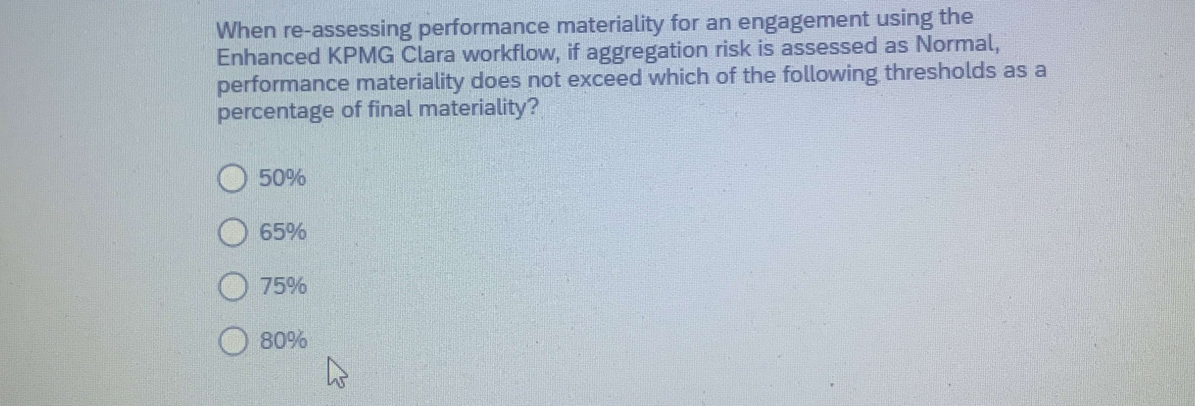 When re - assessing performance materiality for