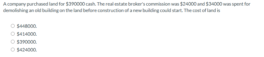 A company purchased land for $ 3 9 0 0 0 0 cash.