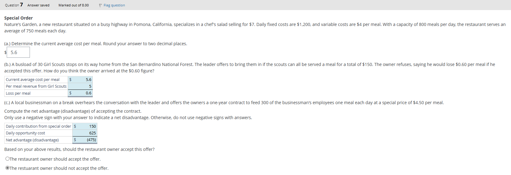 Question 7 Answer saved Marked out of \ ( 8 . 0 0