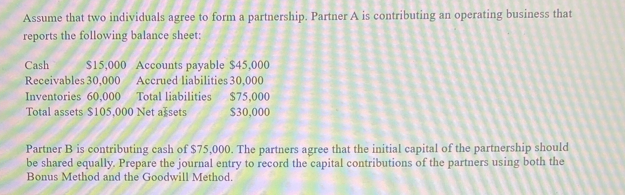 Assume that two individuals agree to form a