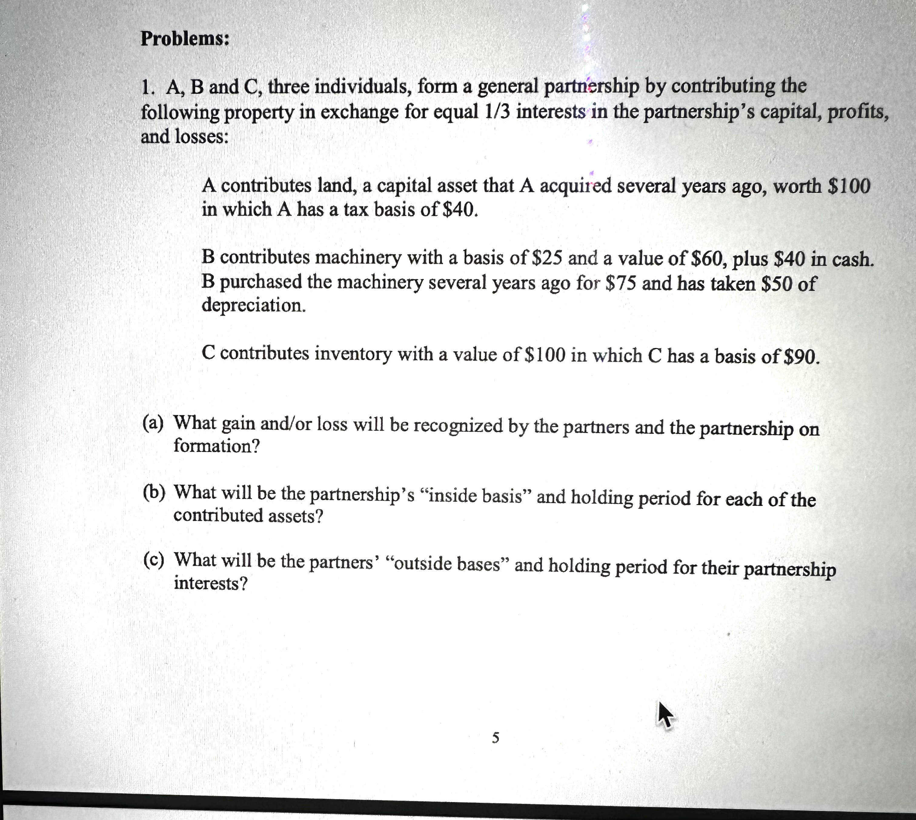 Please help answer the question below. Problems: