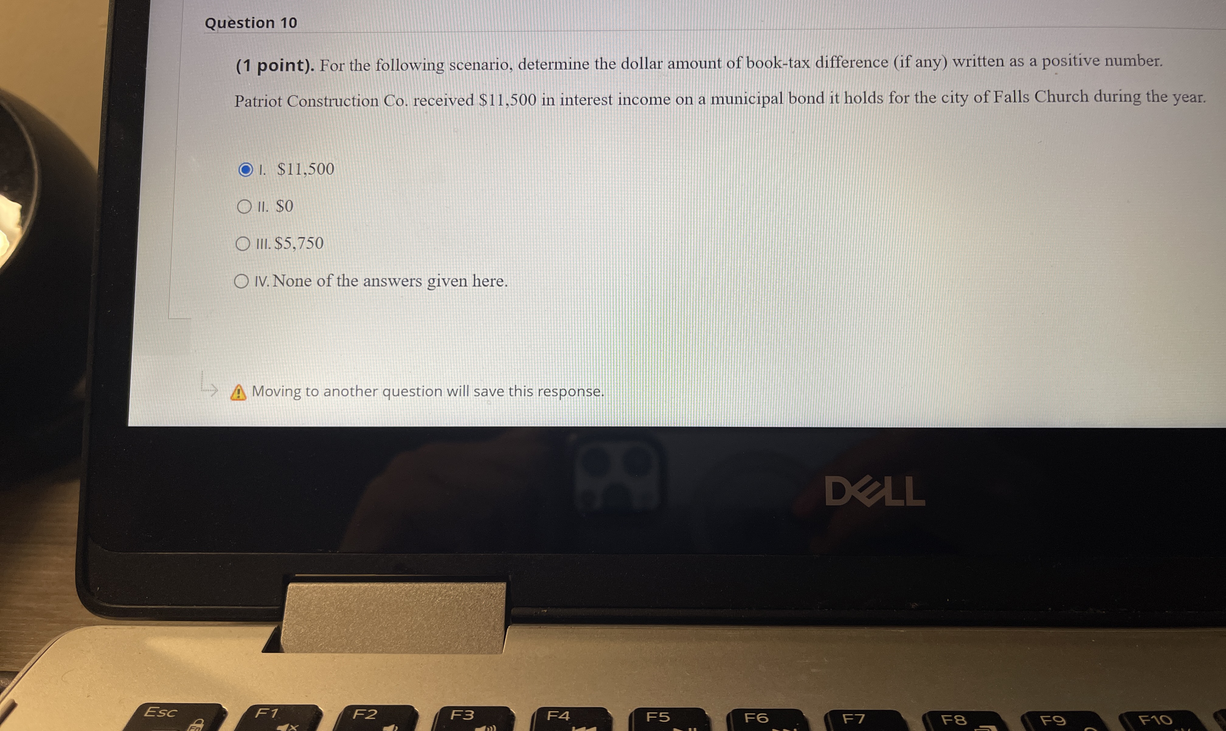Question 1 0 ( 1 point ) . For the following
