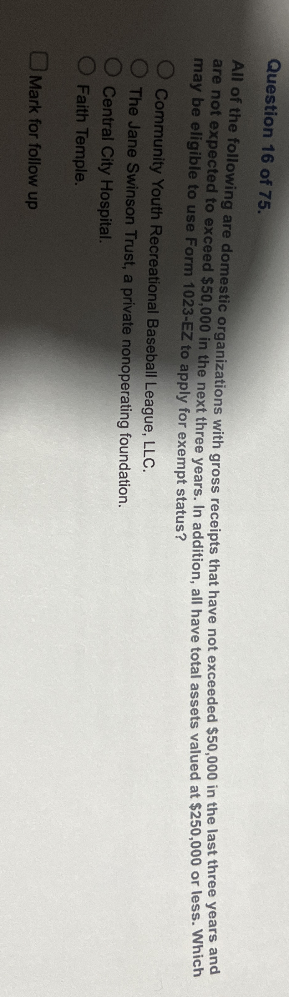Question 1 6 of 7 5 . All of the following are