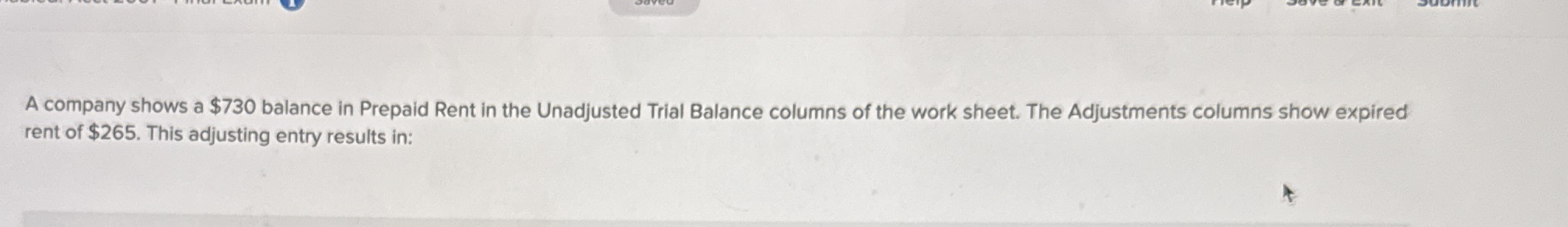 A company shows a $ 7 3 0 balance in Prepaid Rent