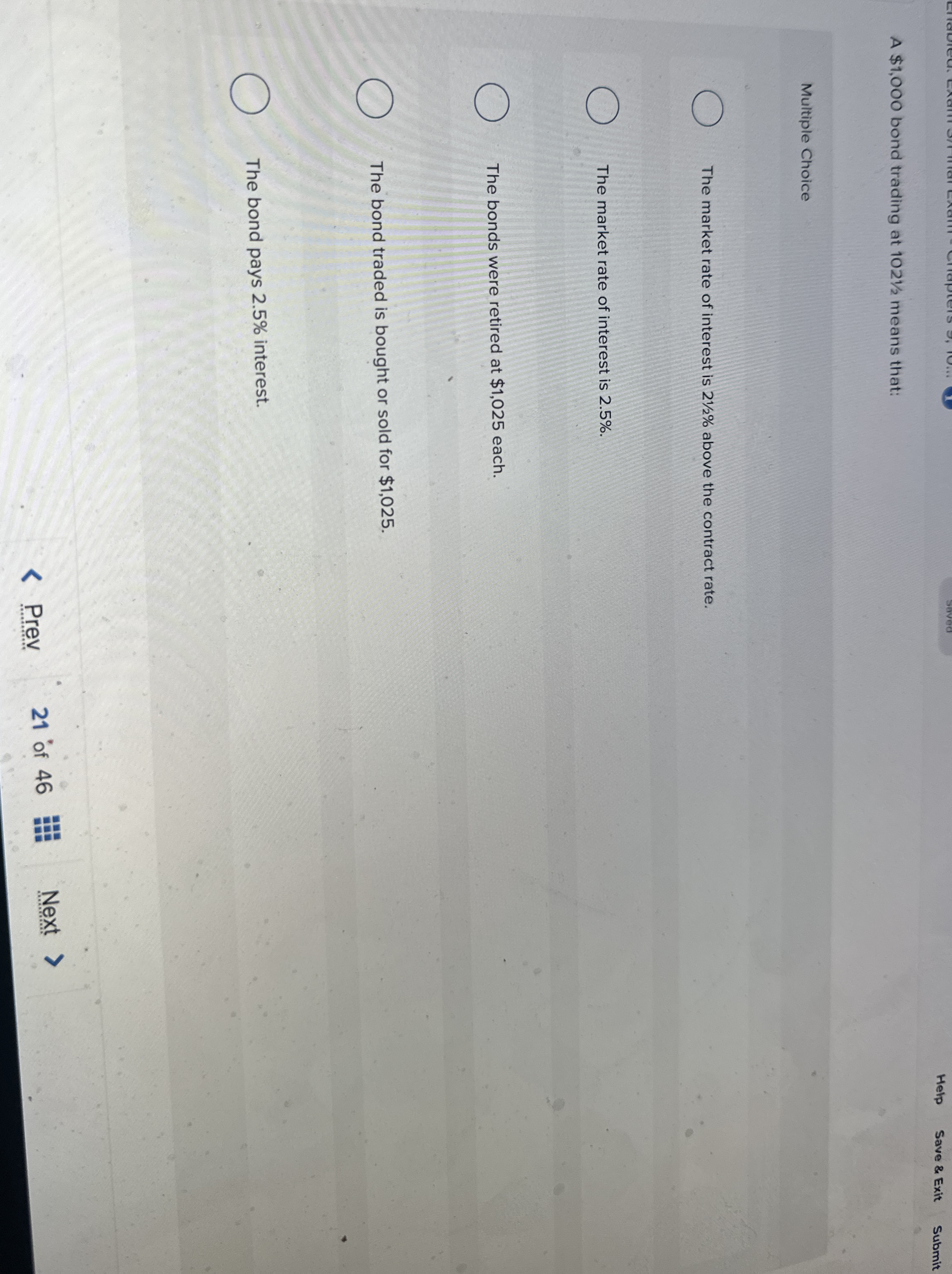 A $ 1 , 0 0 0 bond trading at 1 0 2 1 2 means