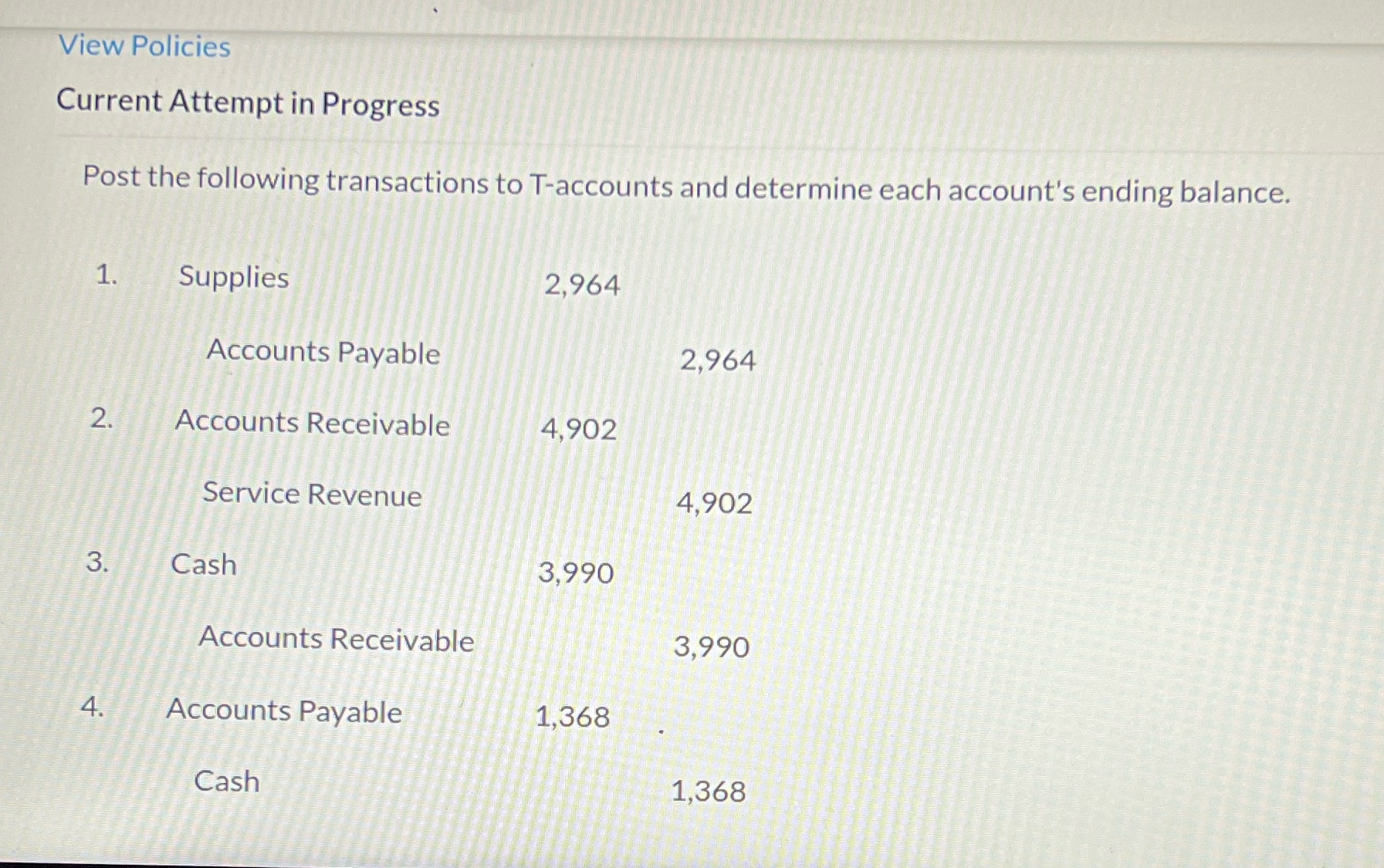 View Policies Current Attempt in Progress Post
