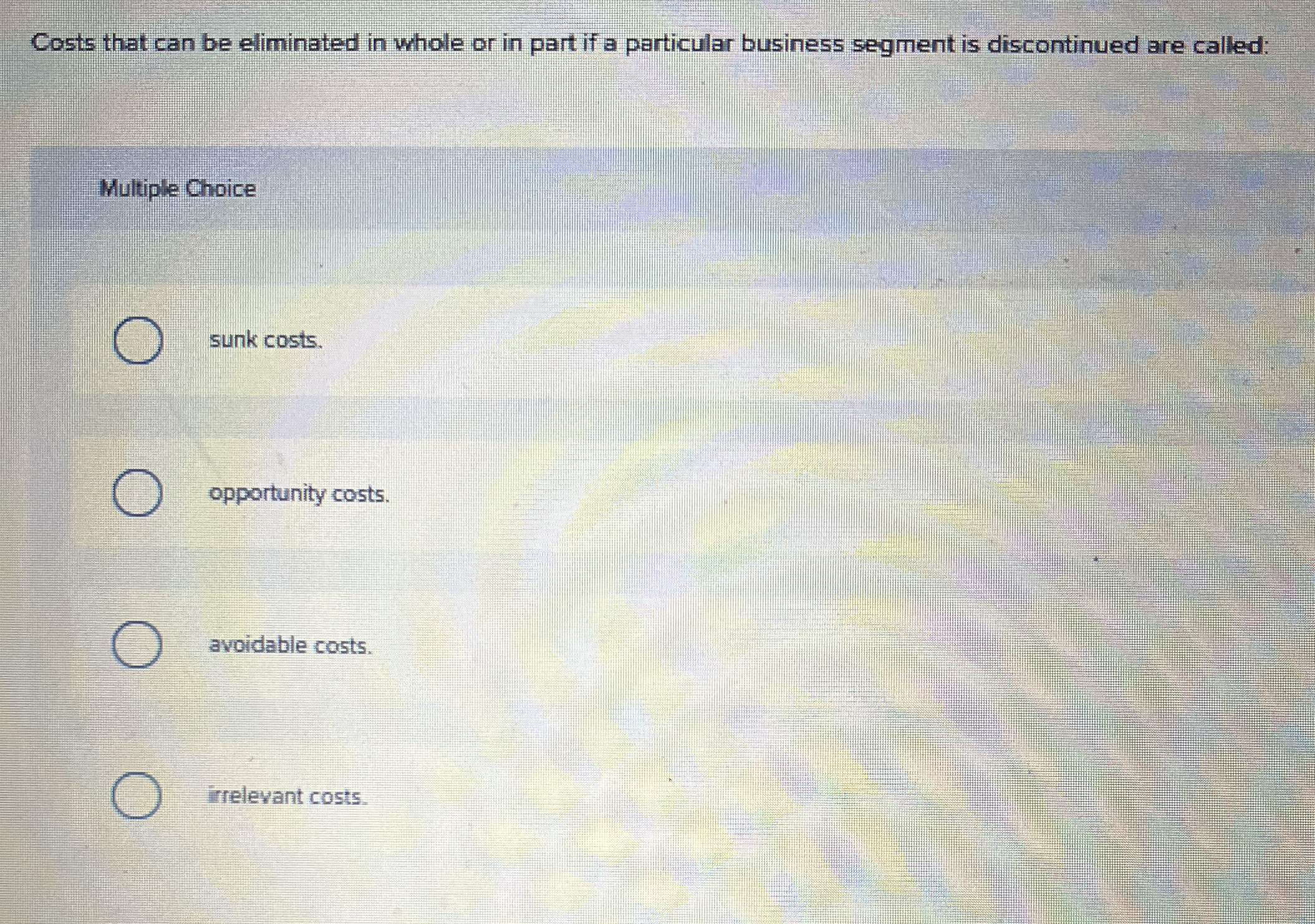 Costs that can be eliminated in whole or in part