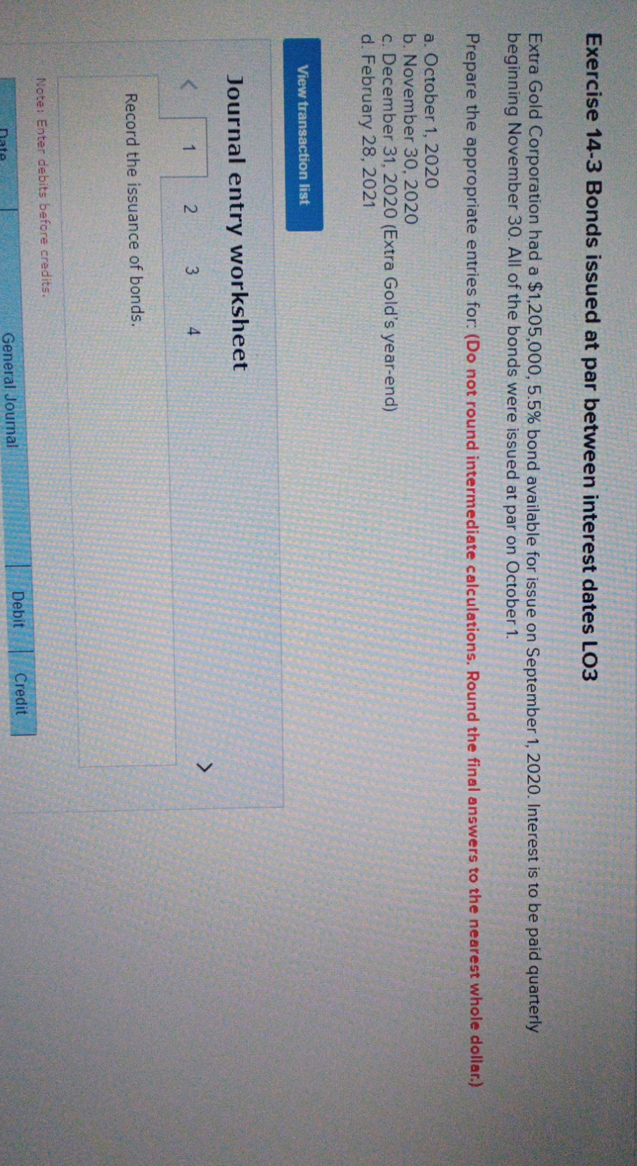 need help please Exercise 14-3 Bonds issued at