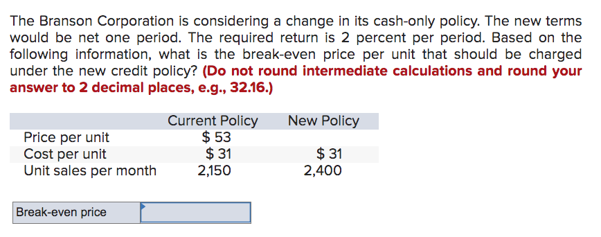 The Branson Corporation is considering a change