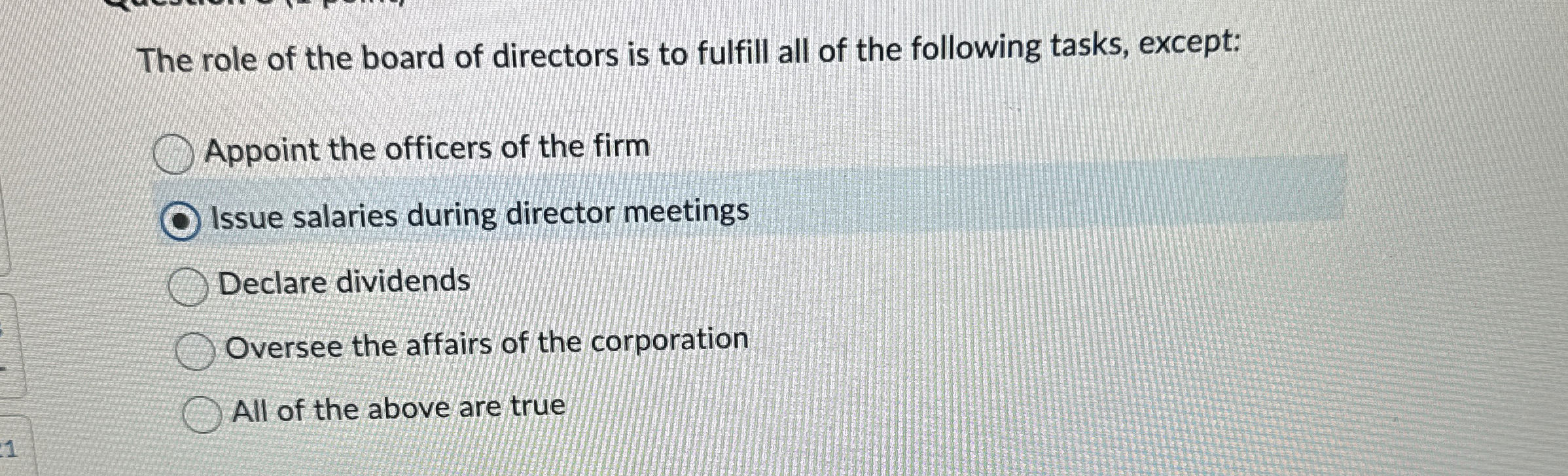 The role of the board of directors is to fulfill