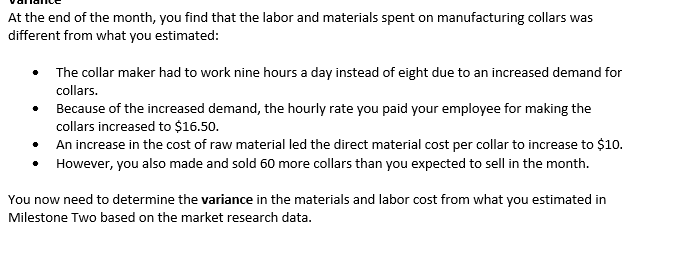 At the end of the month, you find that the labor