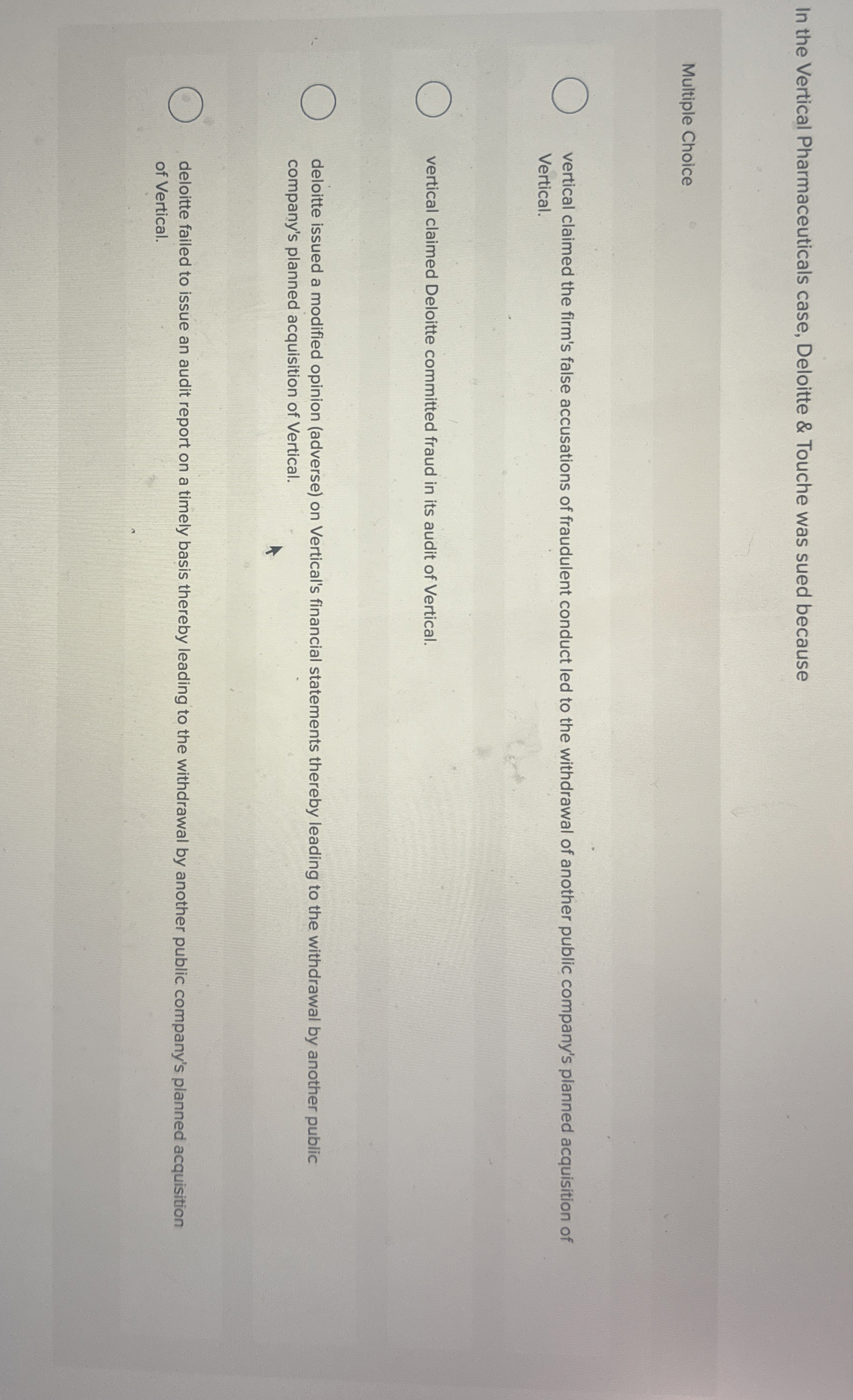 In the Vertical Pharmaceuticals case, Deloitte &