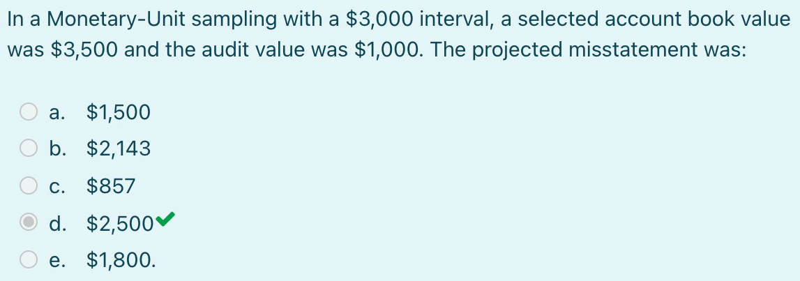 Given the data for an Attribute Sample Test: