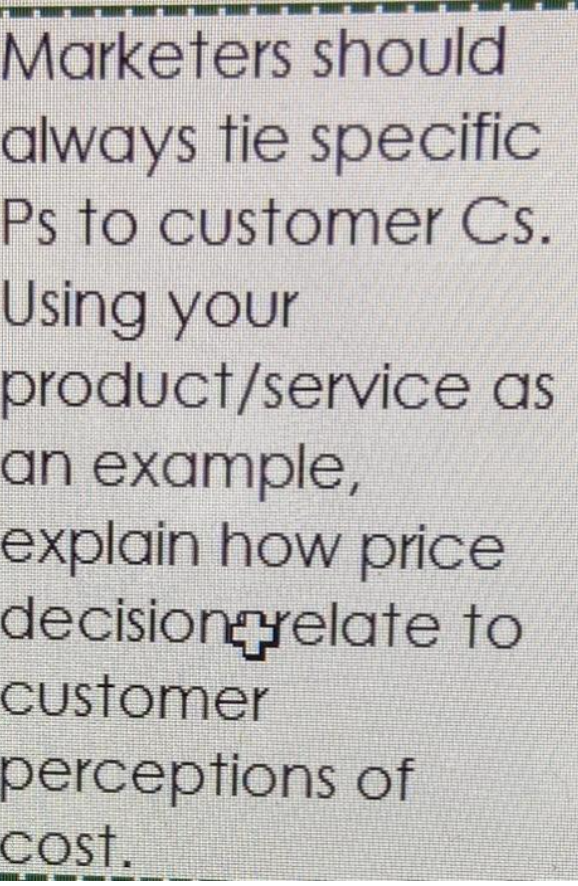 Marketers should always tie specific Ps to