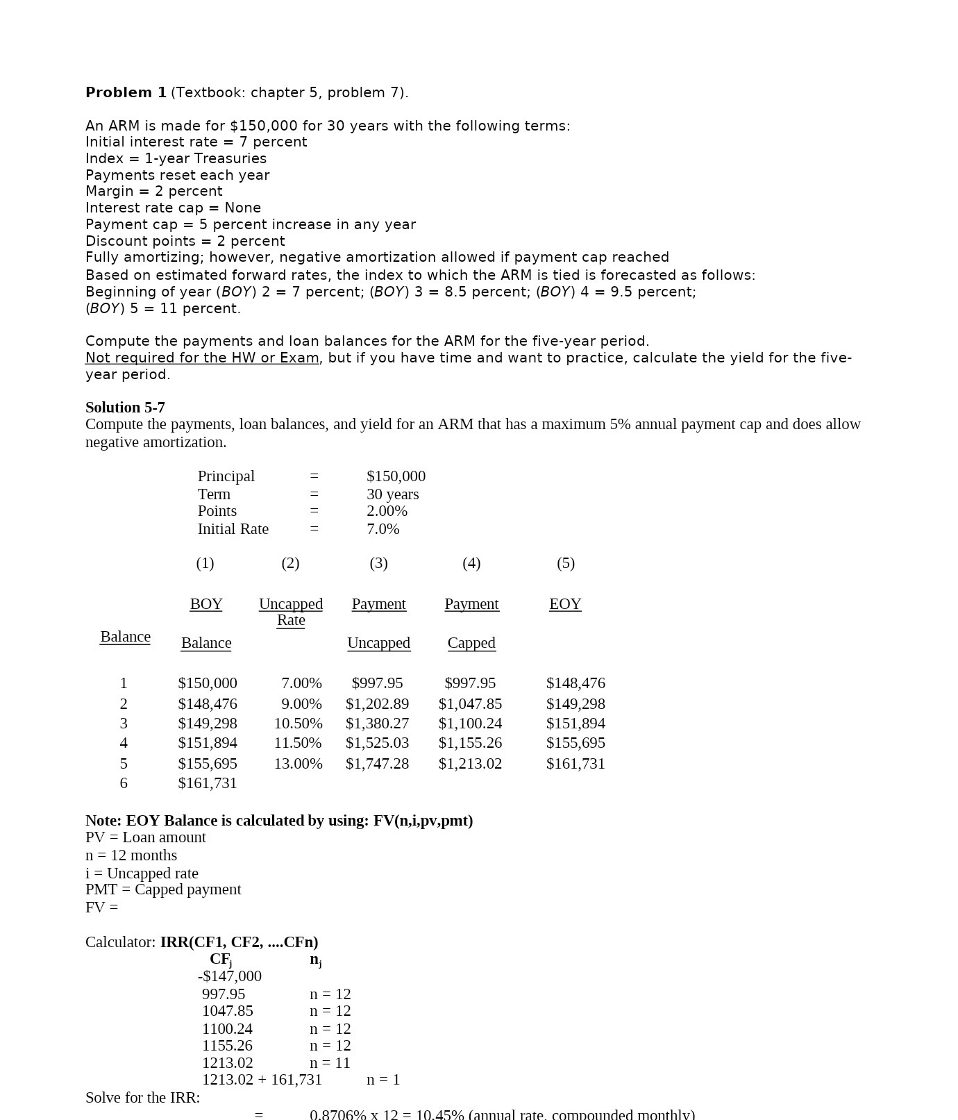 Problem 1 (Textbook: chapter 5, problem 7). An