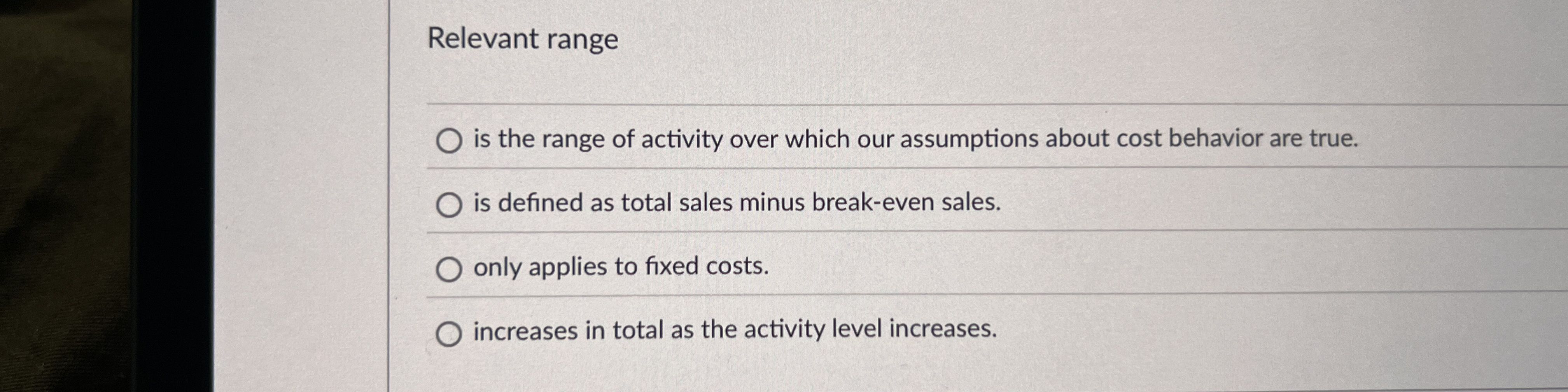Relevant range is the range of activity over