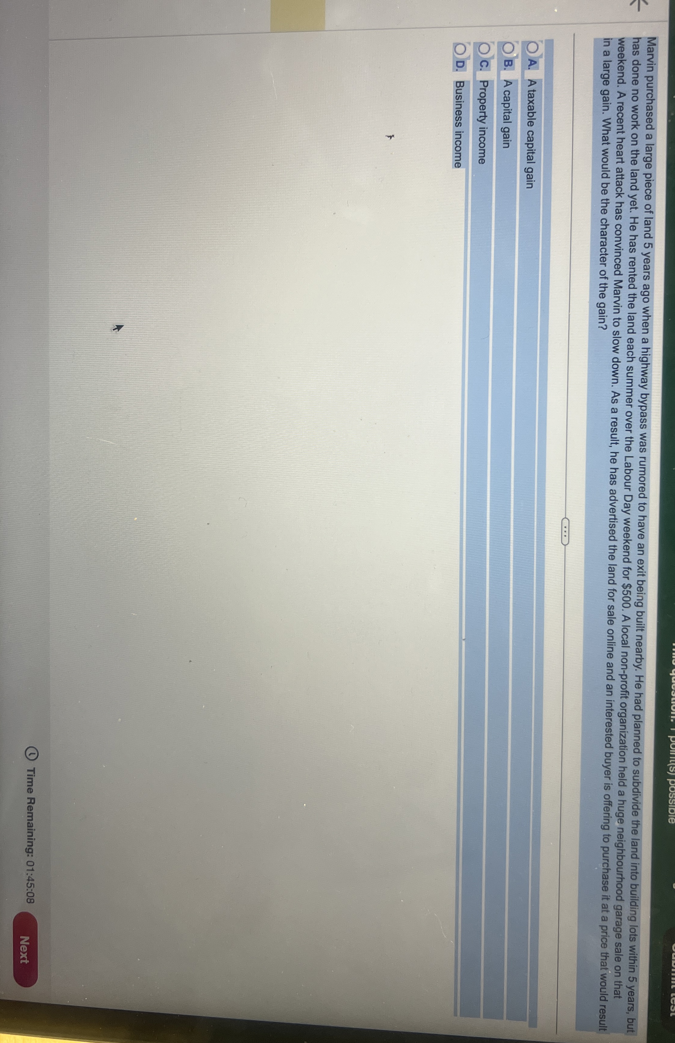 Marvin purchased a large piece of land 5 years
