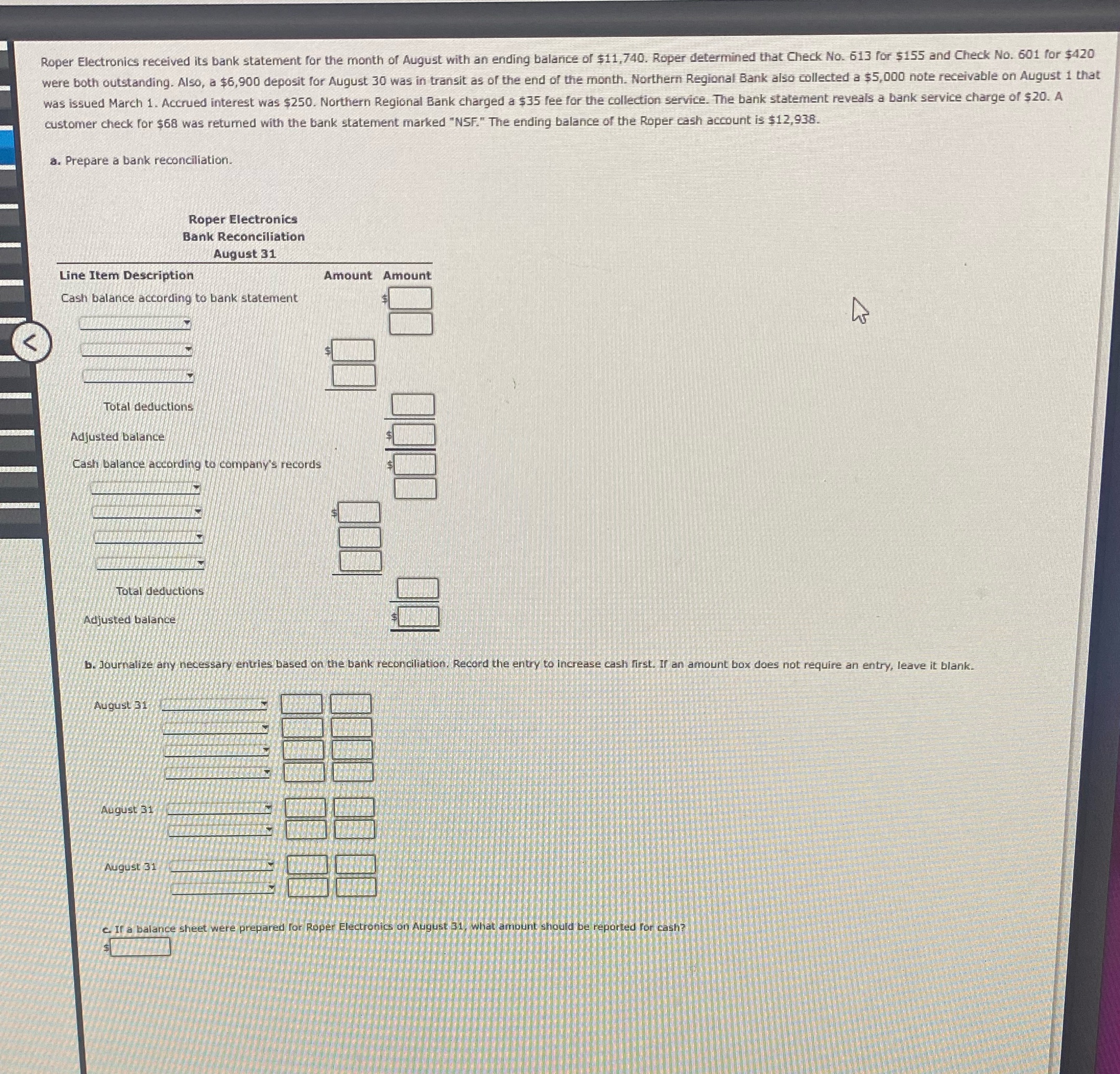 Answer please Roper Electronics received its bank