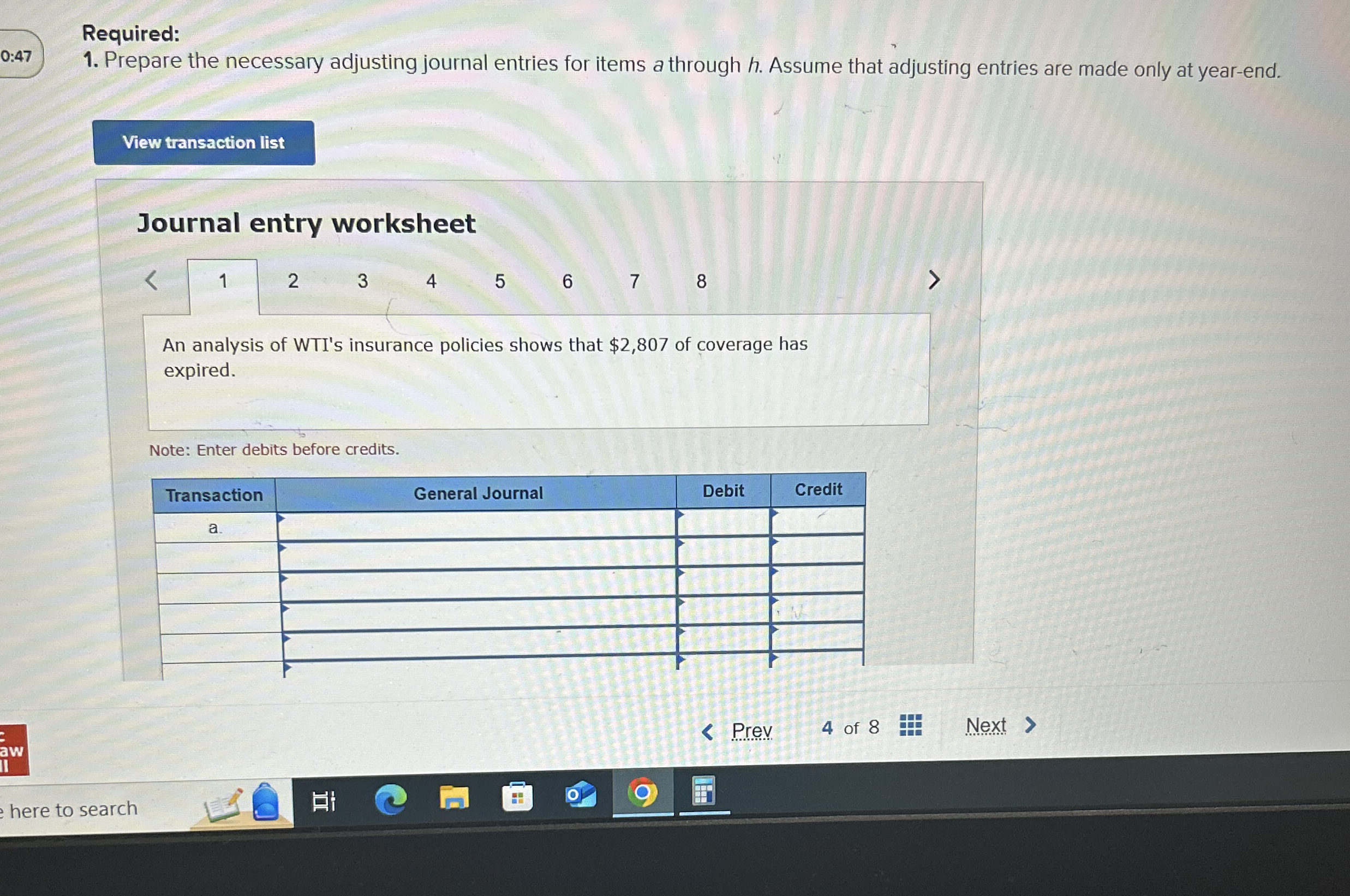 0 : 4 7 Required: Prepare the necessary adjusting