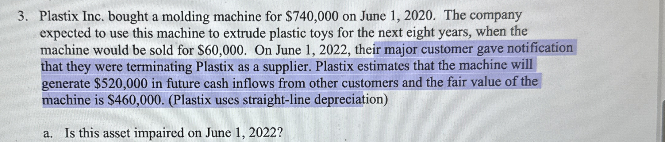 Plastix Inc. bought a molding machine for $ 7 4 0