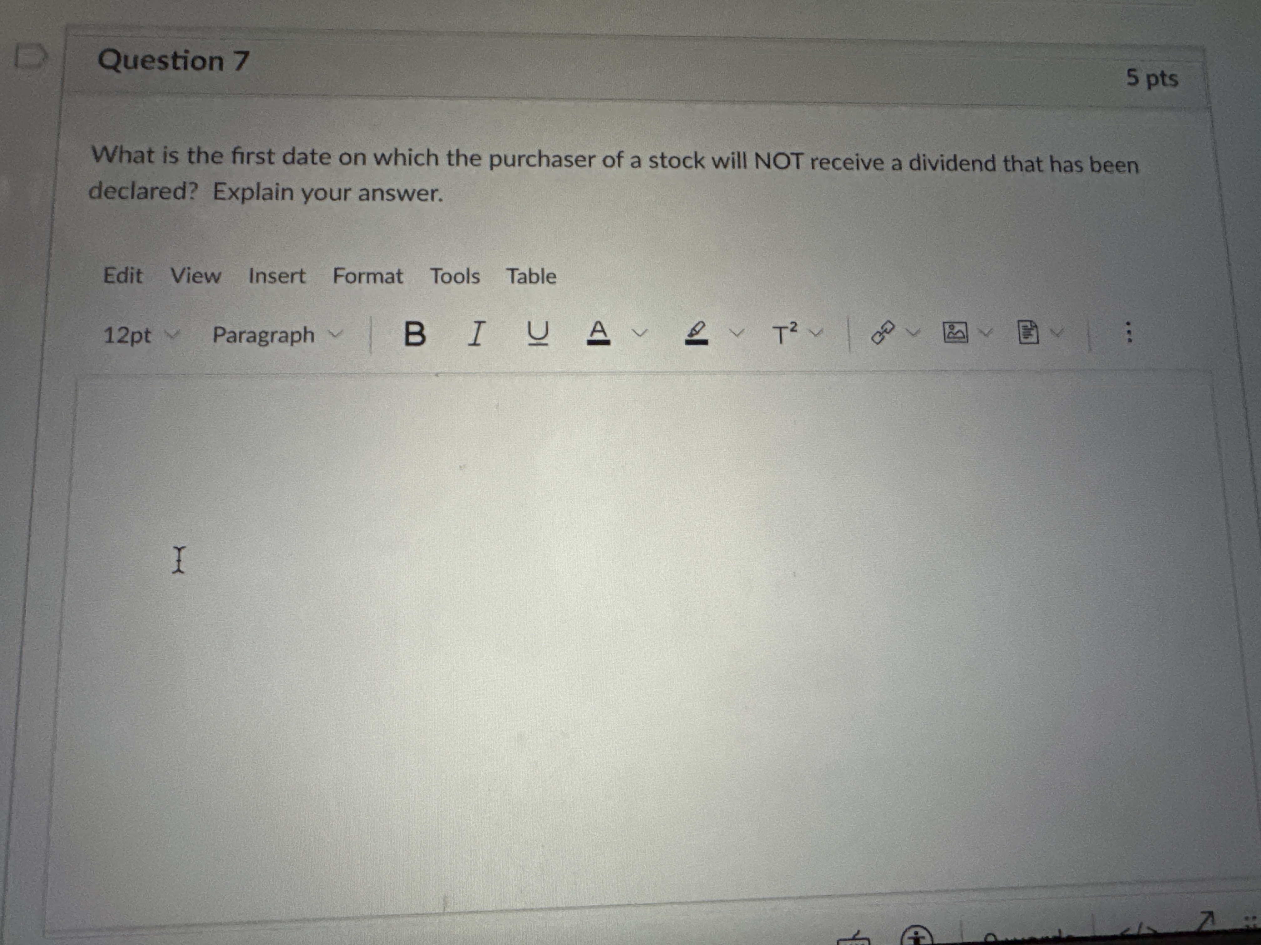 Question 7 What is the first date on which the