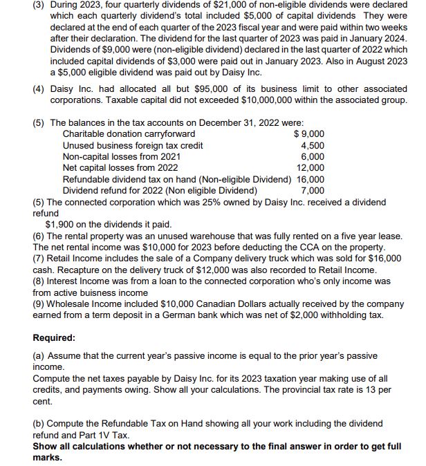 Question 1 Daisy Inc. is a Canadian-controlled