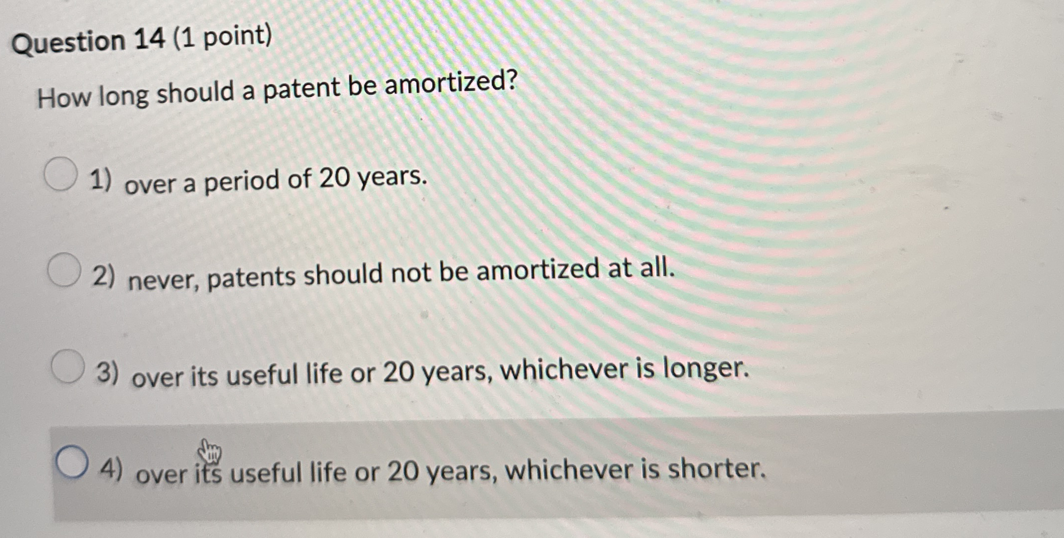 Question 1 4 ( 1 point ) How long should a patent