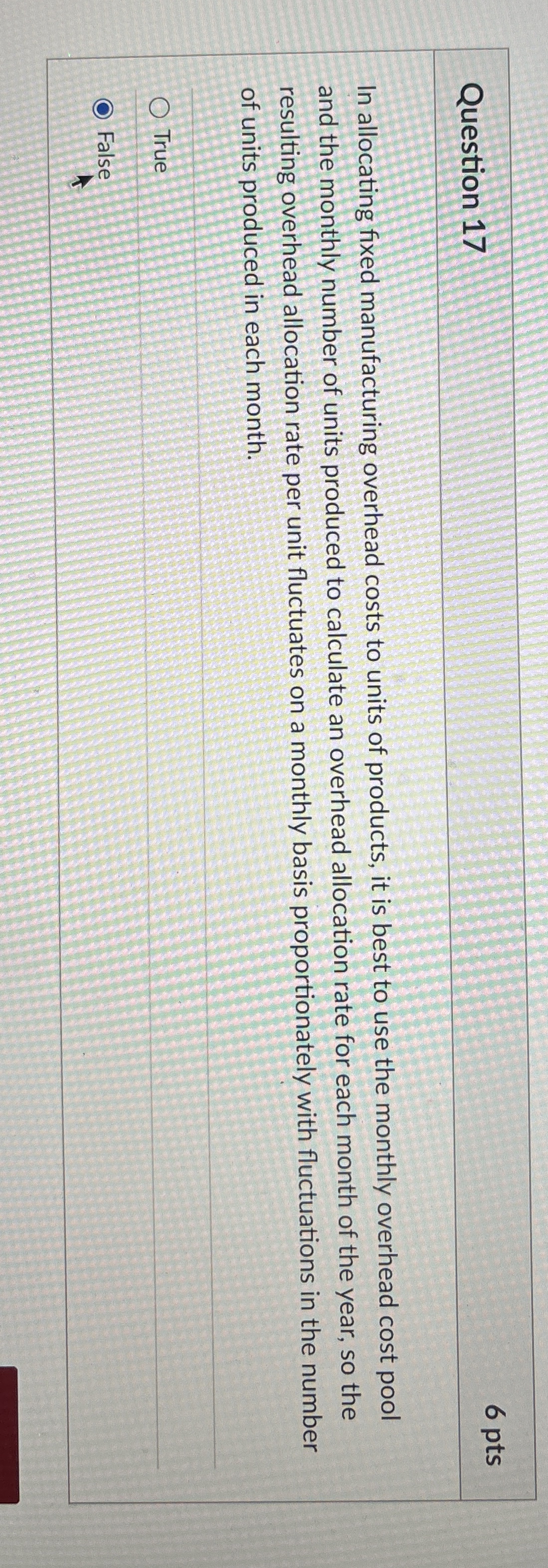 Question 1 7 6 pts In allocating fixed