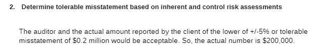2. Determine tolerable misstatement based on