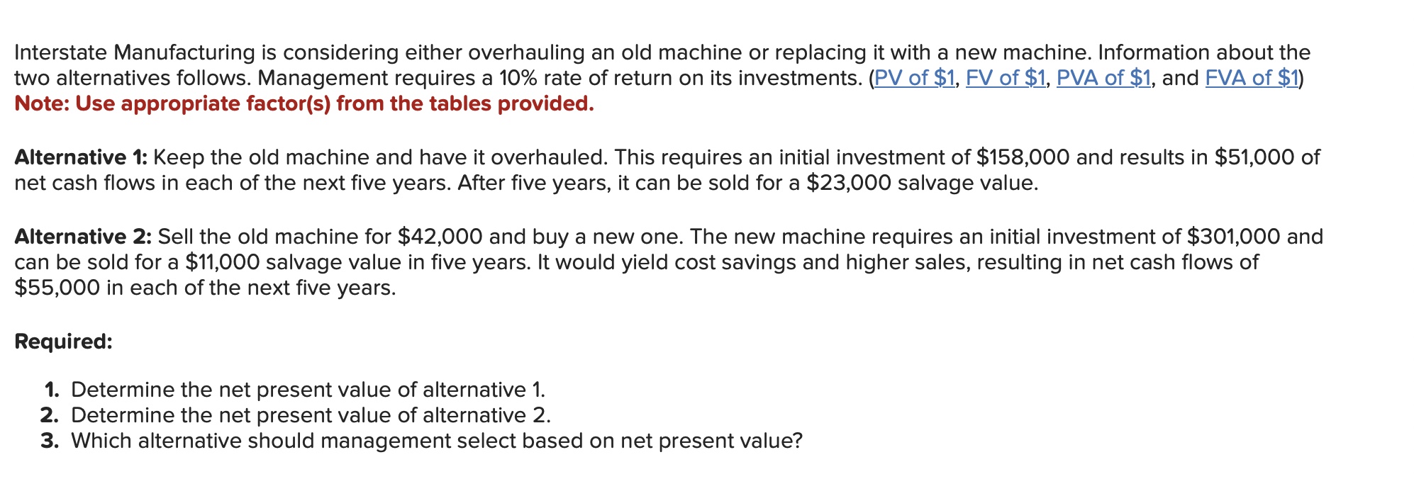 Interstate Manufacturing is considering either