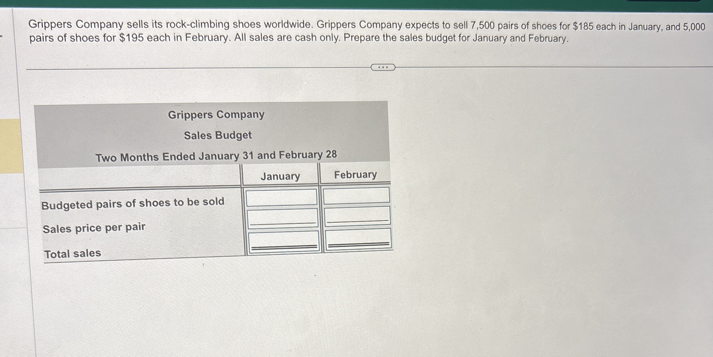 Grippers Company sells its rock - climbing shoes