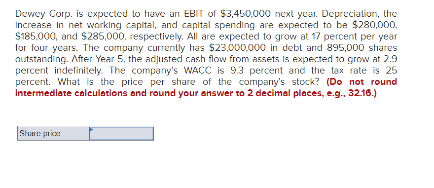 Dewey Corp. is expected to have an EBIT of