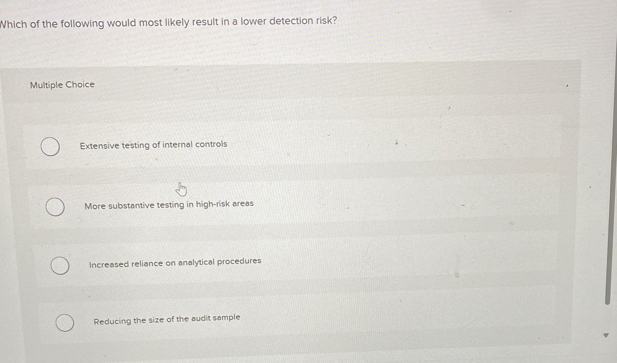 Which of the following would most likely result