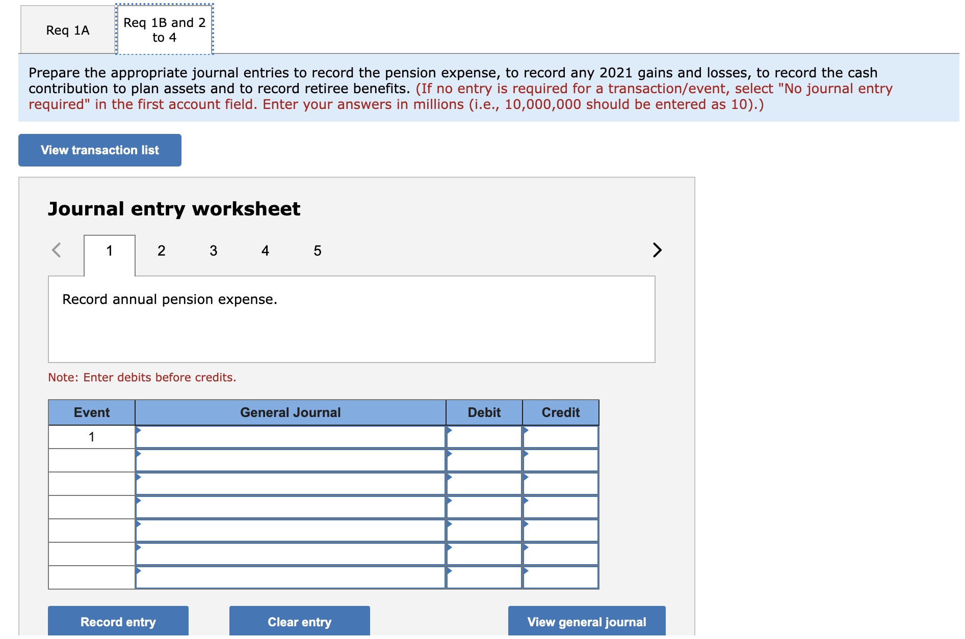 Journal entry worksheet Record the cash