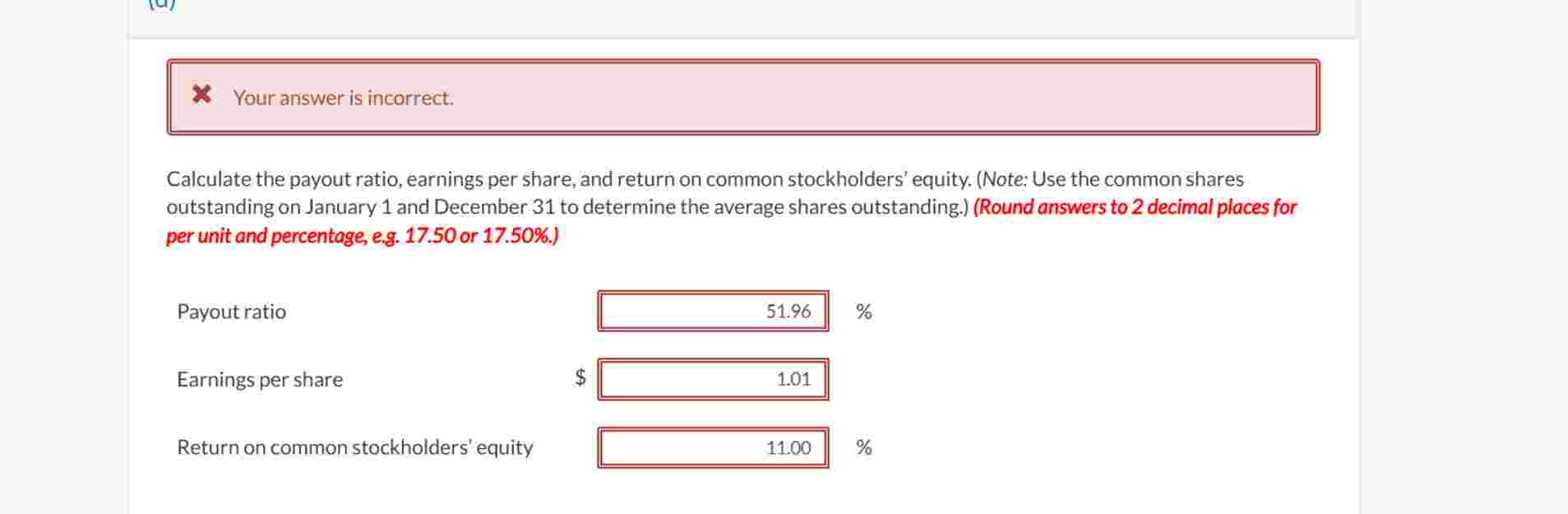Your answer is incorrect. Calculate the payout