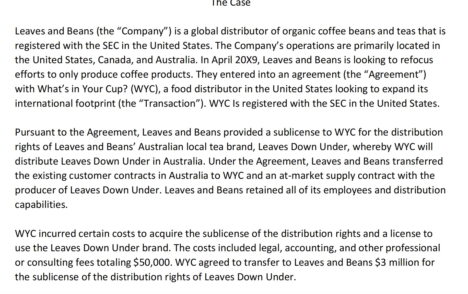 Ihe LaSE Leaves and Beans (the \"Company") is a