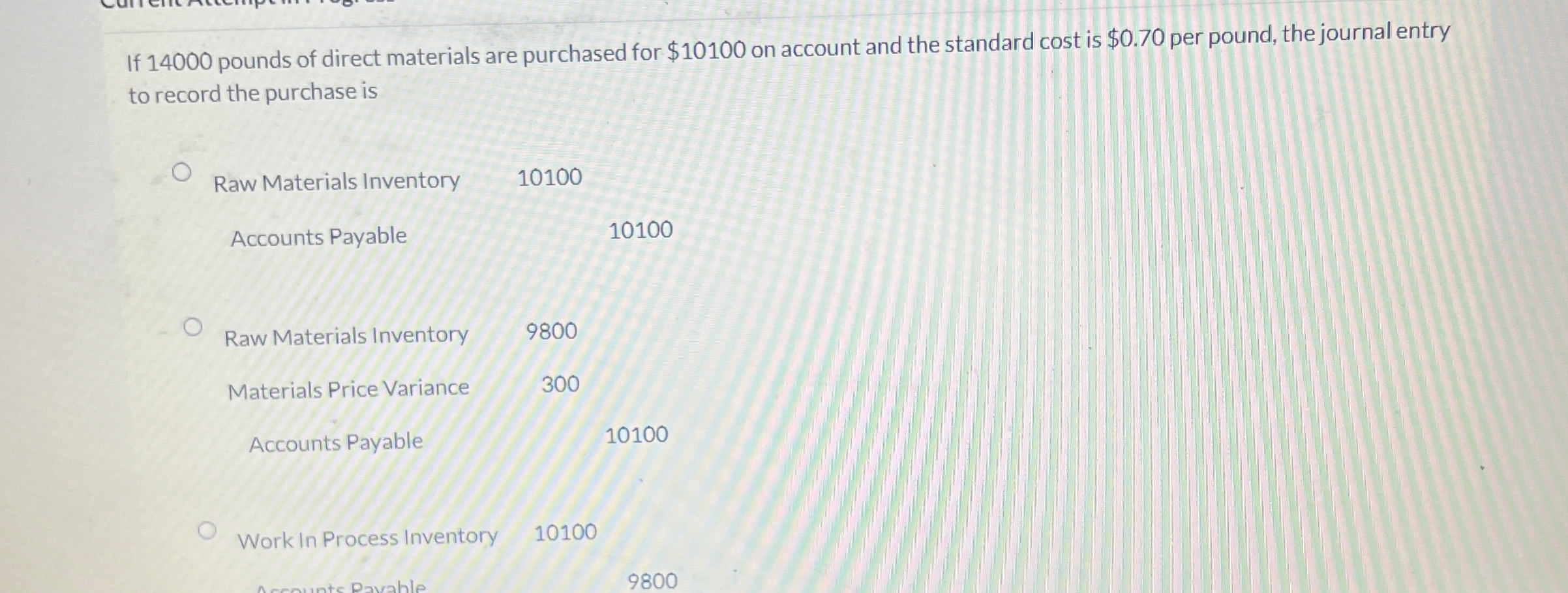 If 1 4 0 0 0 pounds of direct materials are