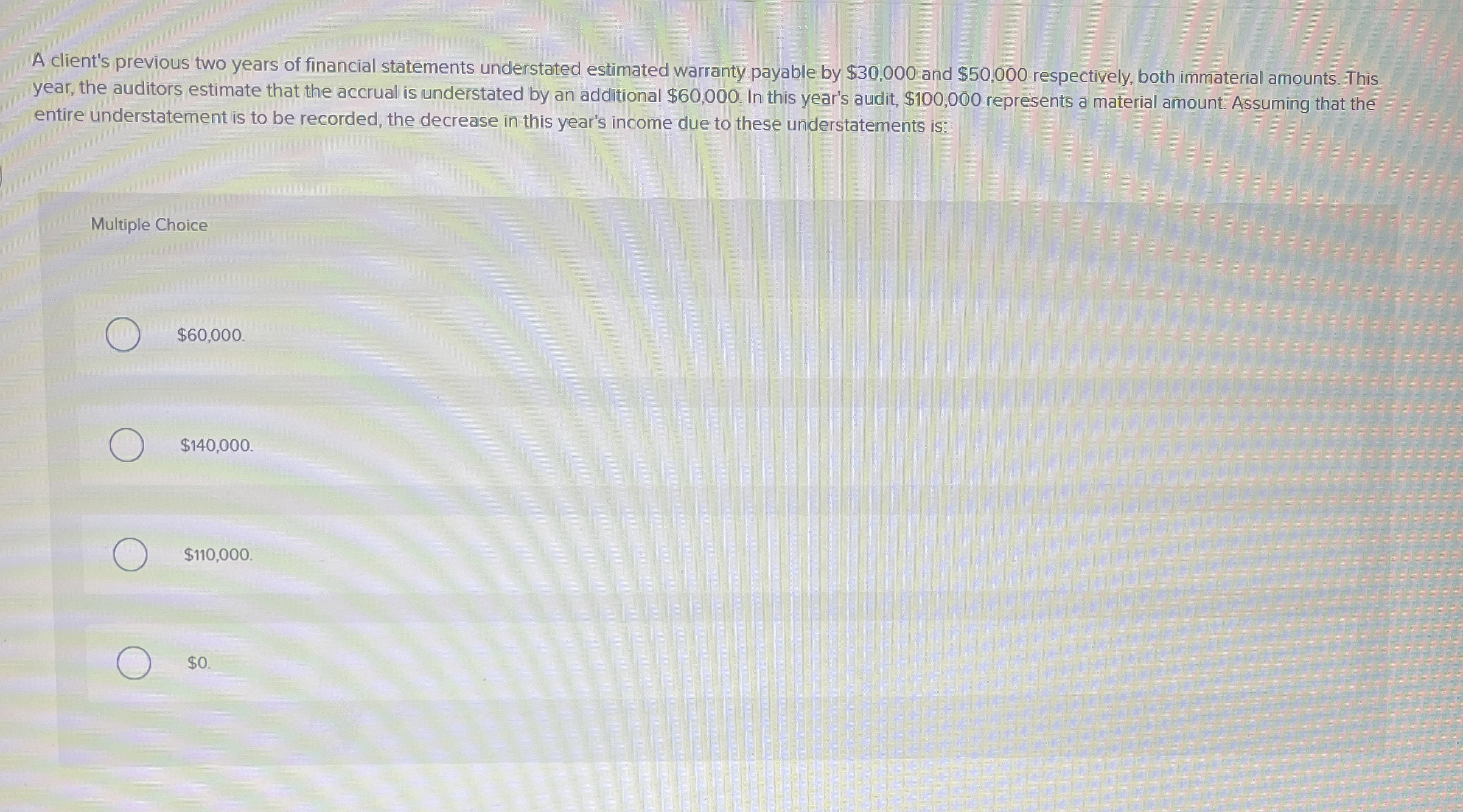 A client's previous two years of financial