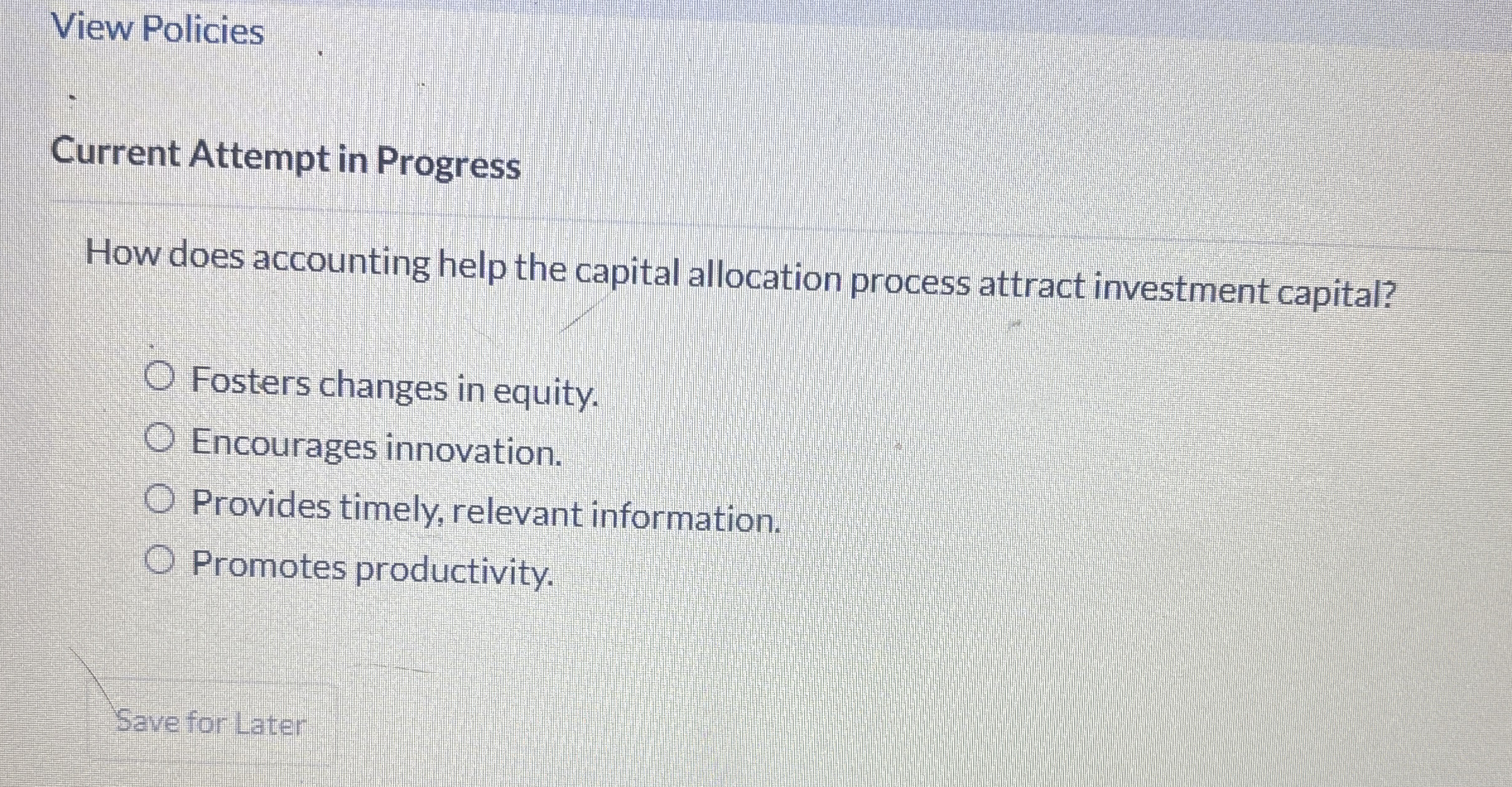 View Policies Current Attempt in Progress How