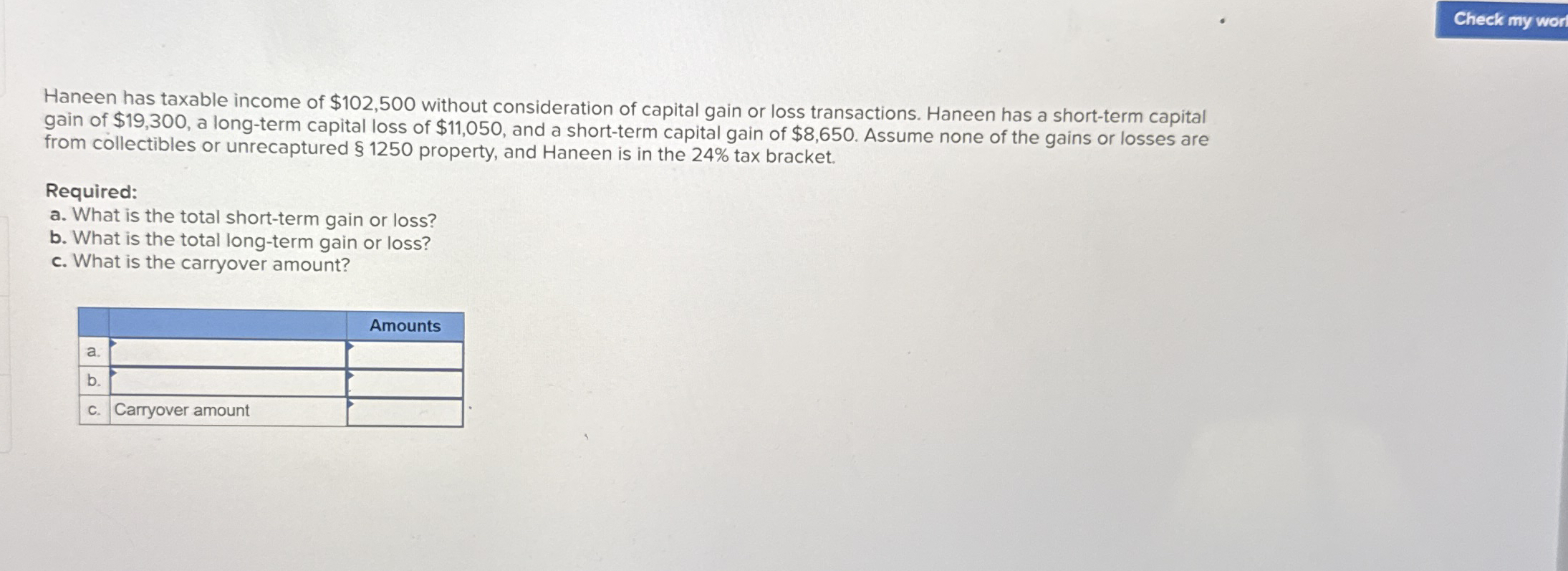 Haneen has taxable income of $ 1 0 2 , 5 0 0
