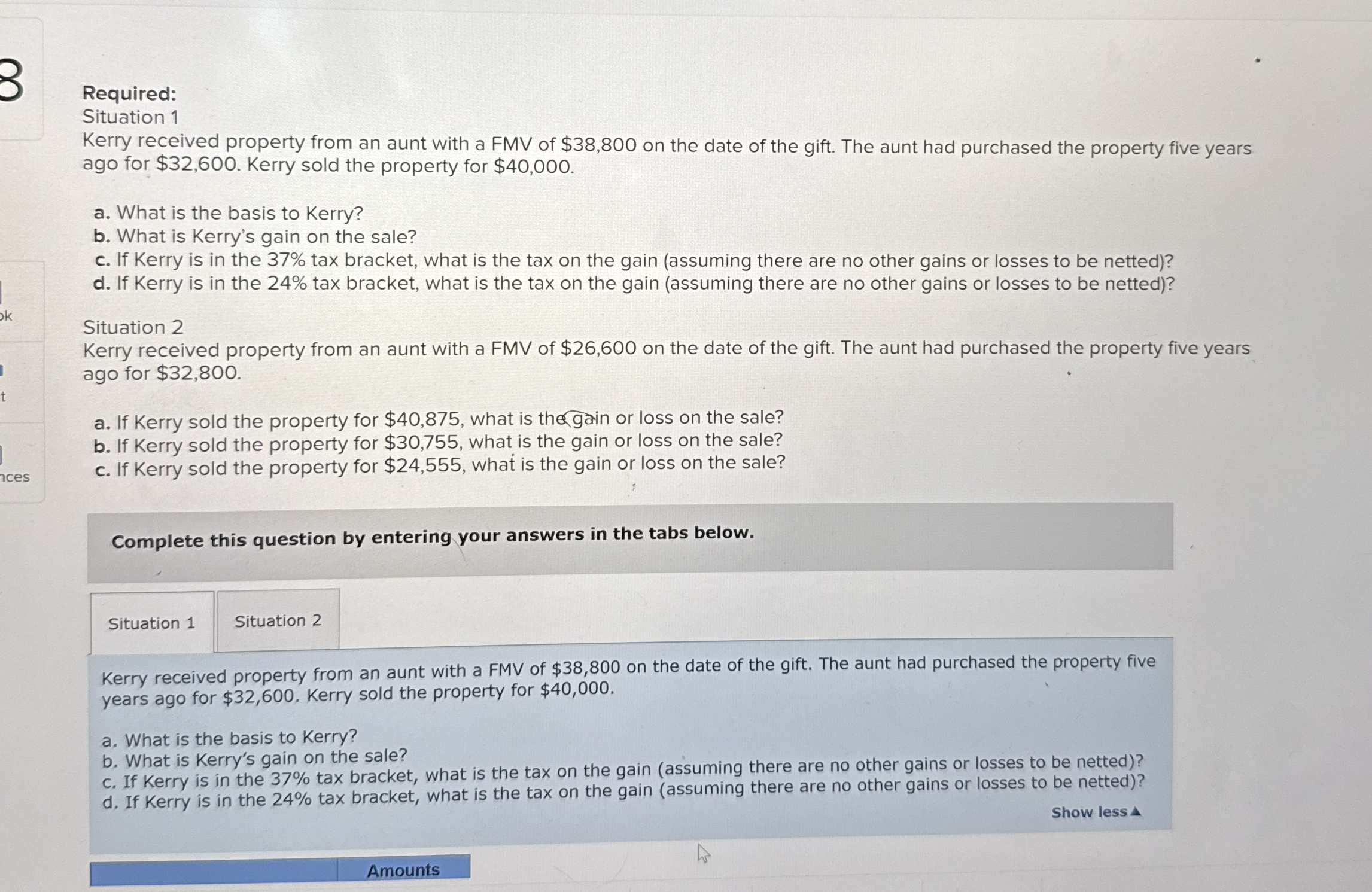 Required: Situation 1 Kerry received property