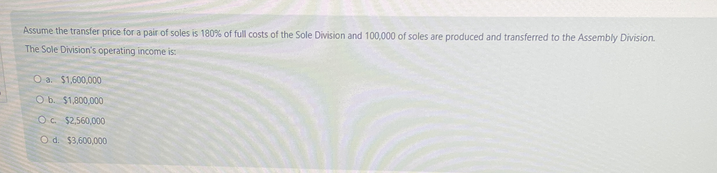 Assume the transfer price for a pair of soles is