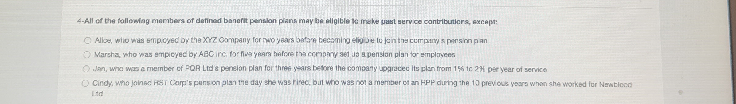 4 - All of the following members of defined