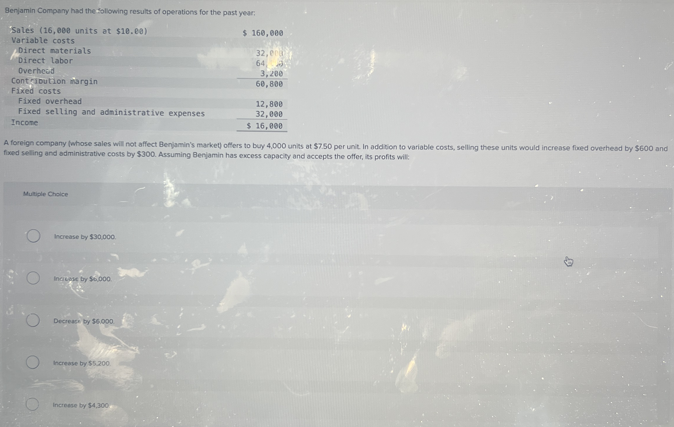 Benjamin Company had the following results of