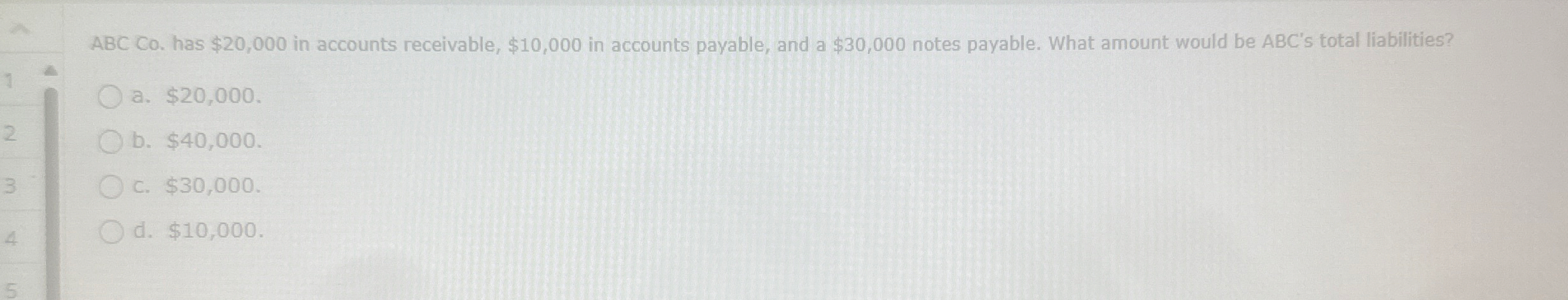 ABC CO . has $ 2 0 , 0 0 0 in accounts