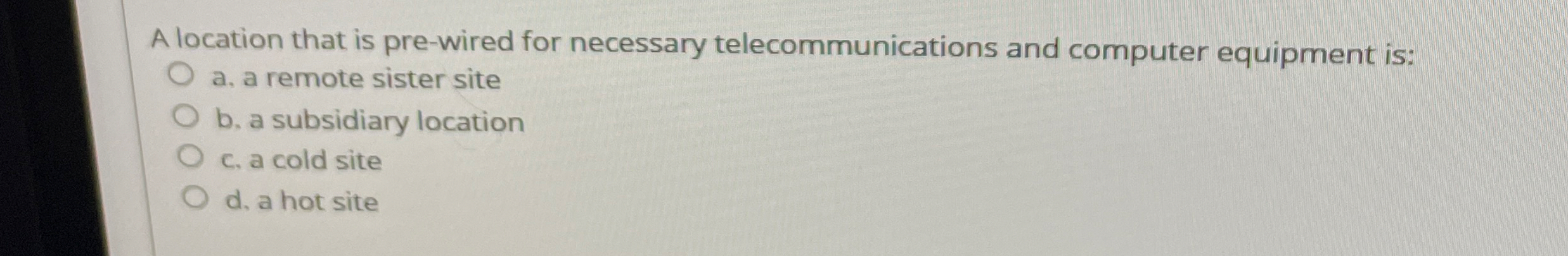 A location that is pre - wired for necessary
